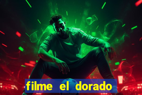 filme el dorado (1966 dublado download)